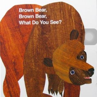 brownbearbrownbearwhatdoyousee