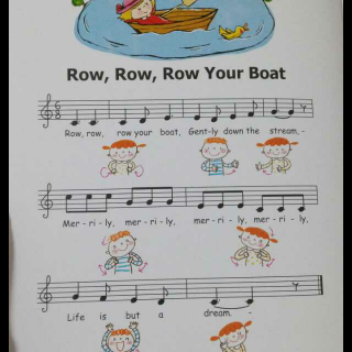 Row, row,row, your boat  划，划，划小船  精读（讲读）课