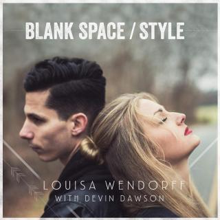 Louisa Wendorff,Devin Dawson - Blank Space  Style (feat. Devin Dawson)