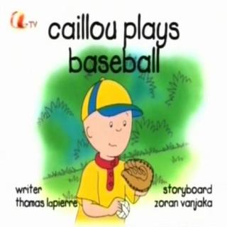 21~04 caillou plays baseball
