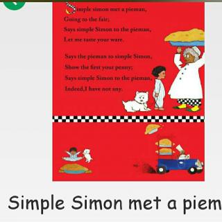 鹅妈妈讲解版47. Simple Simon met a pieman