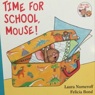 Time for school,mouse