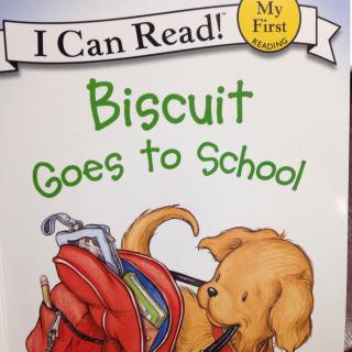 biscuit goes to school