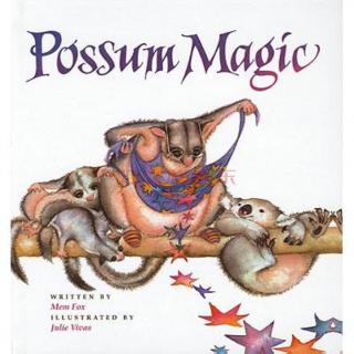 【经典原声英文绘本】 Possum Magic 
