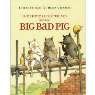 the three Little Wolves and the Big Bad Pig