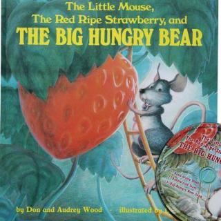 The little mouse red ripe strawberry hungry bear--韵文大师作品