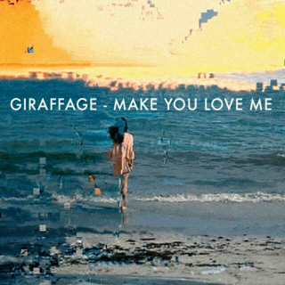 【2016.02新歌】Giraffage - Make You Love Me