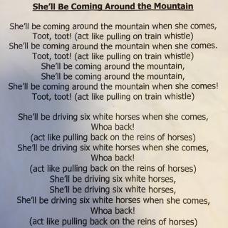 She'll be coming around the mountain 