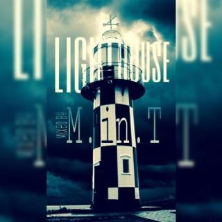 LightHouse Mixed By. M.in.T