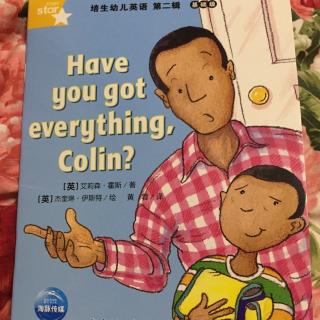 Have you got everything,Colin?
