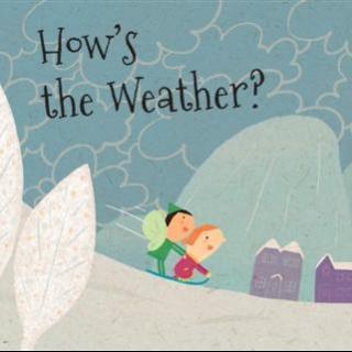 每天一首英文儿歌——《How's the weather》