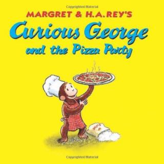 【小E的故事星球 Vol. 95】Curious George and the Pizza Party