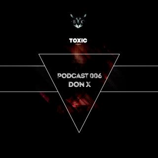 Black Kat & Toxic Entertainment Podcast by Don X