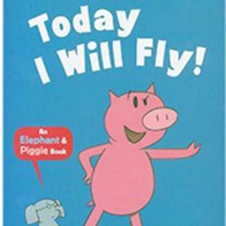 大象和小猪系列（Today I will fly）
