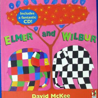 085【原版】Elmer and Wilbur
