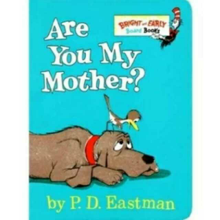 Are you my mother?