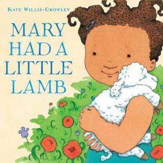 Mary Had a Little Lamb--童谣