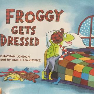 Fiona讲故事-👔Froggy Gets Dressed🐸