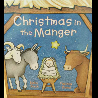 儿童绘本---Christmas in the manger