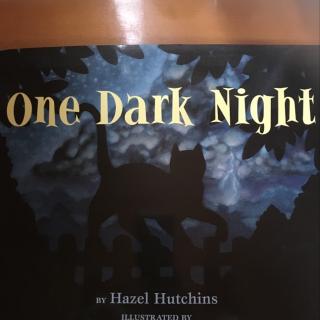 One dark night