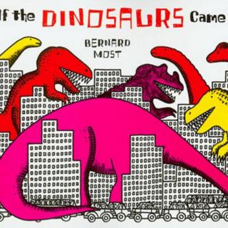 If the Dinosaurs Came Back 如果恐龙重现