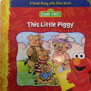 This little piggy-A Read Along with Elmo Book