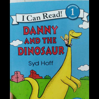 Danny and the dinosaur  丹尼与恐龙