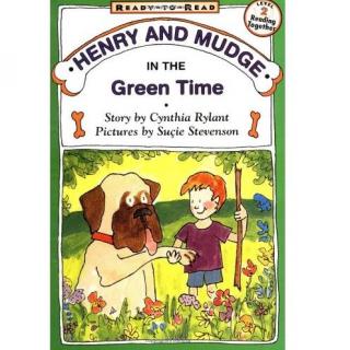 03 Henry and Mudge in the Green Time (1987)毛妈睡前亲子故事