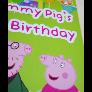 Mummy pig's birthday