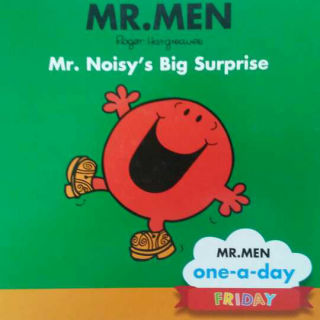 Mr. Noisy's Big Surprise
