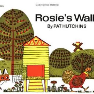 Rosie's walk（母鸡萝丝去散步）（中英文）