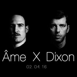 Âme & Dixon - Essential mix 04 02 2016