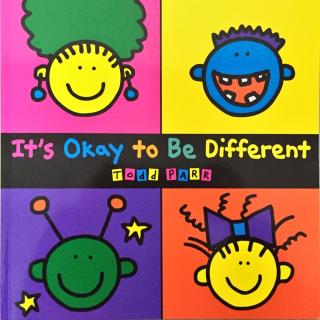 It's Okay to Be Different