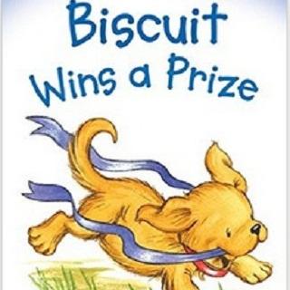 英语小主播吴悠睿：Biscuit Wins a Prize | 6岁妞妞读绘本2(4.7微信听