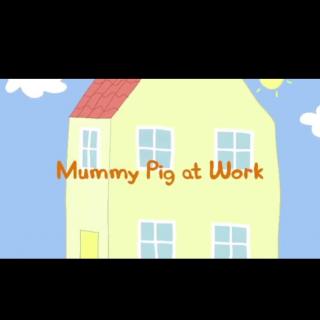 王君老师英式英语绘本课，粉红小猪，mummy pig at work