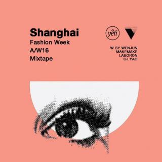 Yeti Out Shanghai Fashion Week AW16 Mixtape