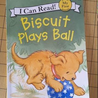 英语小主播吴悠睿：Biscuit plays ball | 6岁妞妞朗读绘本3