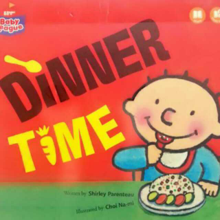 Dinner time歌曲版故事