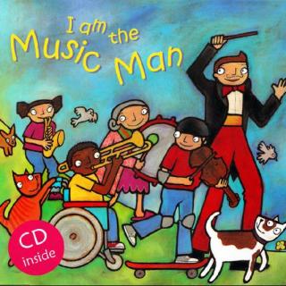 I am the Music Man Part I 2016-04-15