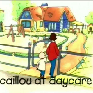 1_01_Caillou At Daycare 20160416