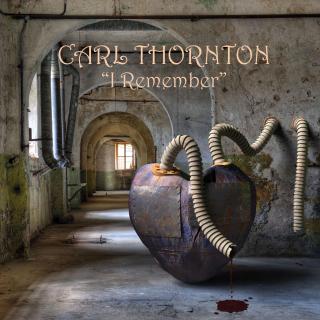 Carl Thornton-I remember