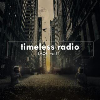 TimelessRadio Vol.11 // Mixed by EMor