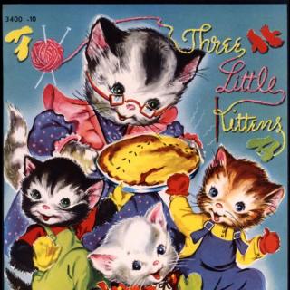 每天一首英文儿歌--《The three little kittens》