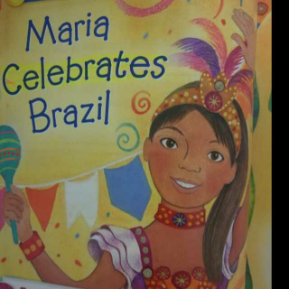 Maria Celebrates Brazil