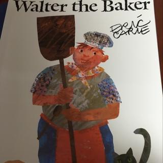 Walter the baker