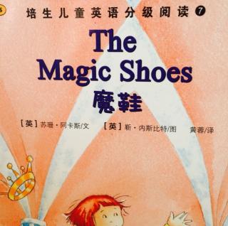 The Magic Shoes （魔鞋）