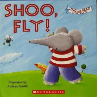 【千千妈妈趣说鹅妈妈】第五课 Shoo Fly Don't bother me.