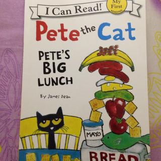 Pete the Cat -Pete's Big Lunch