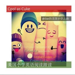 美国小学英语阅读每日跟读Cool As A Cuke