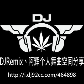 英-韩舞曲混音，DJRemix丶阿辉